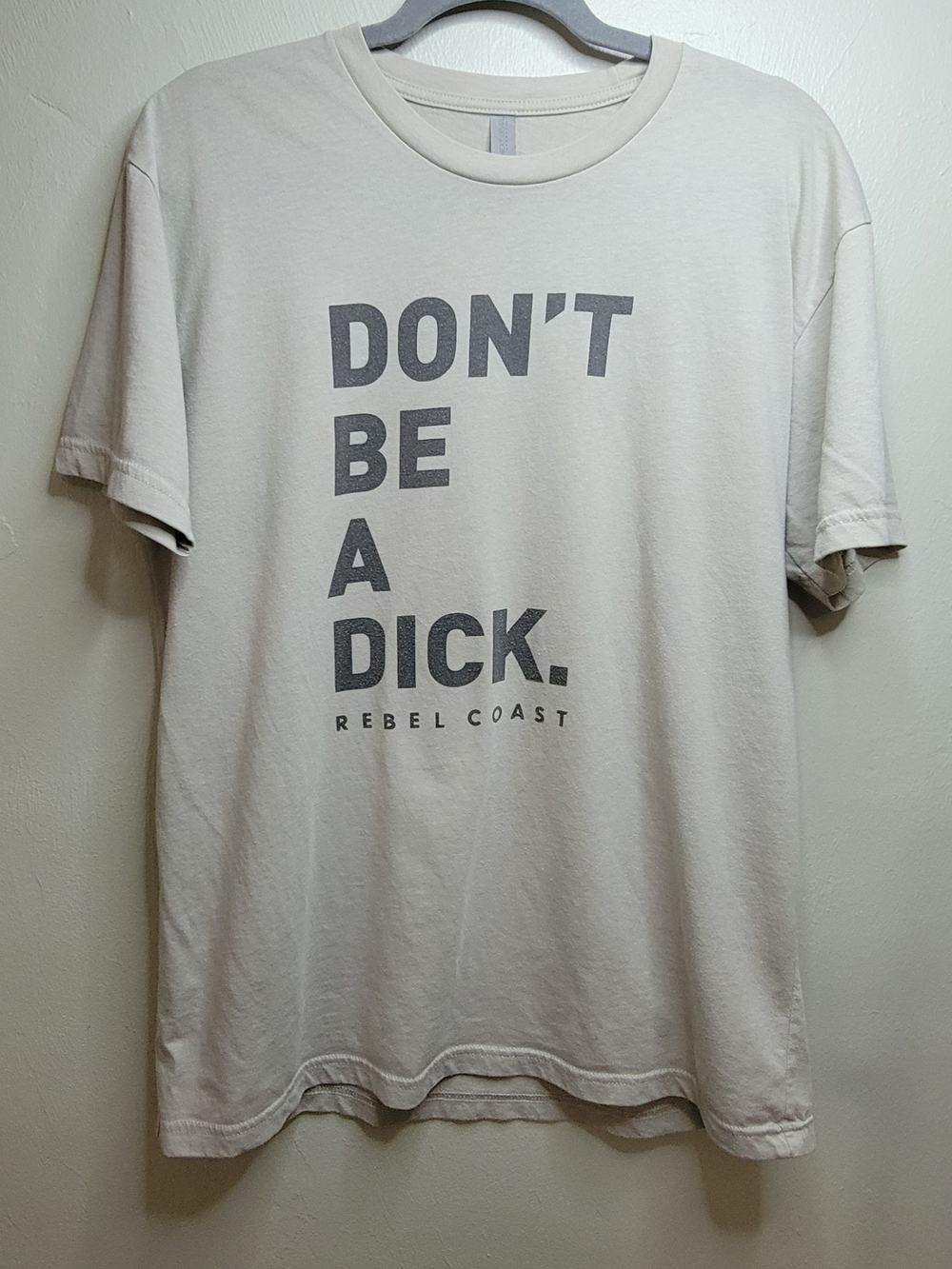 Rare Rebel Coast "Dont Be A Dick" Graphic T-Shirt - Adult Size Large Cream/Tan